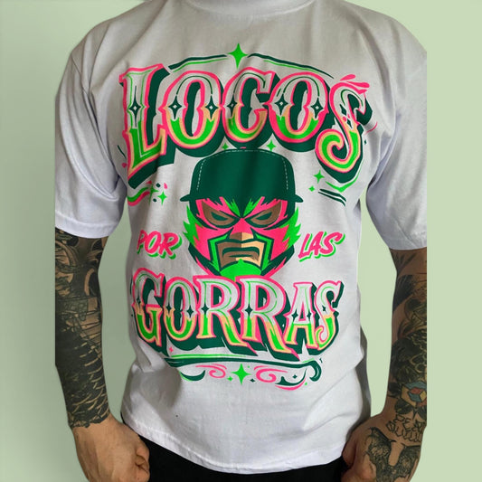 Playera Locos Por Las Gorras